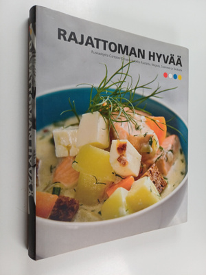 Rajattoman hyvää : ruokaohjeita Compass Groupin kokeilta ...
