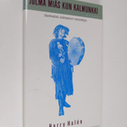 Harry Halen : Julma miäs kun kalmunkki : suomalais-itämai... - pikkukuva 1