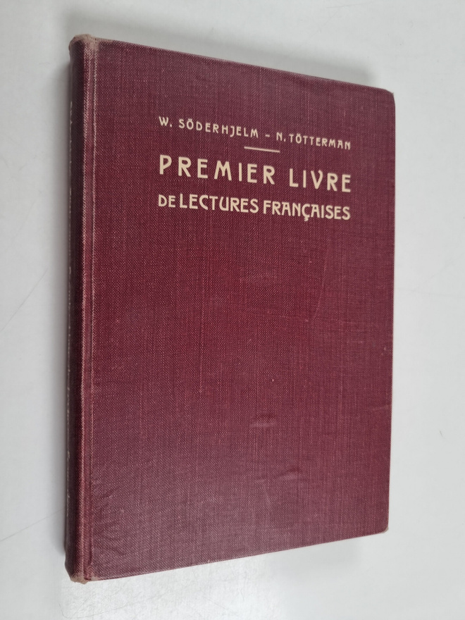 W. Söderhjelm : Premier livre de lectures francaises