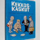 Pentti Huovinen ym. : Kekkoskaskut (tekijän omiste, signe... - pikkukuva 1