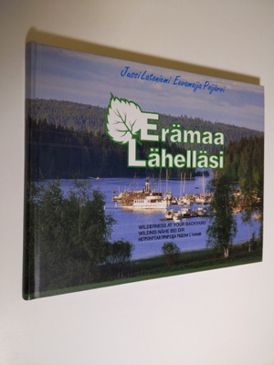 Juhani Latoniemi : Erämaa lähelläsi : Virrat - Kuru - Ruo...