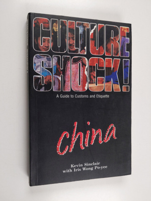 Kevin Sinclair ym. : Culture Shock! : China