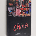 Kevin Sinclair ym. : Culture Shock! : China - pikkukuva 1
