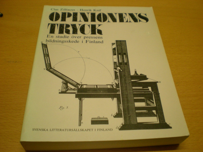 Clas Zilliacus - Henrik Knif: Opinionens tryck - En studie ö