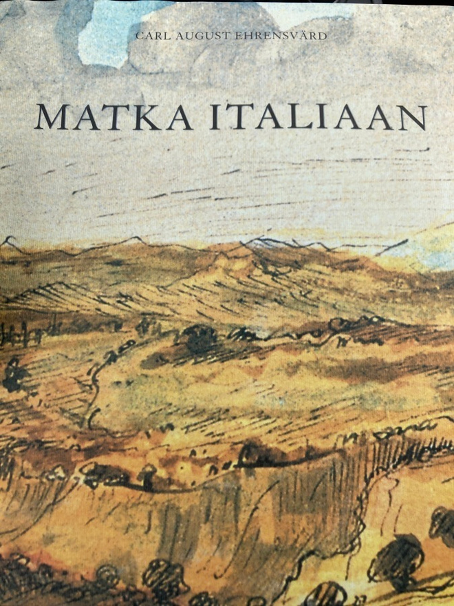 CARL AUGUST EHRENSVÄRD: MATKA ITALIAAN