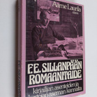 Aarne Laurila : F. E. Sillanpään romaanitaide kirjailijan... - pikkukuva 1