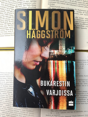 Simon Häggström - Bukarestin varjoissa (pokkari)