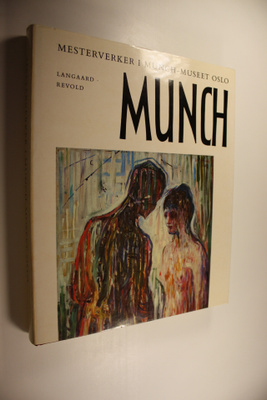 Johan H. Ym. Langaard : Edvard Munch Mesterverker i Munch...
