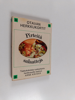 Arne Kruger : Otavan herkkukortit : Pirteitä salaatteja