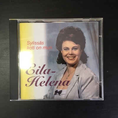 Eila-Helena - Sylissäs koti on mun CD