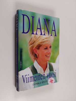 Donald Spoto : Diana : viimeinen vuosi