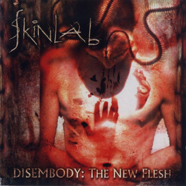CD Skinlab - Disembody: The New Flesh 1999