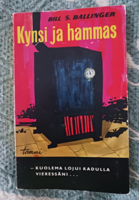 BILL. S. BALLINGER Kynsi ja hammas