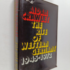 Aidan Crawley : The rise of Western Germany 1945-1972 - pikkukuva 1