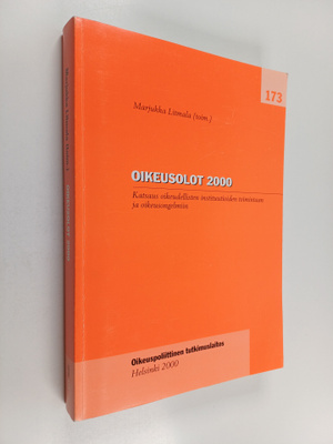 Oikeusolot 2000 : katsaus oikeudellisten instituutioiden ...