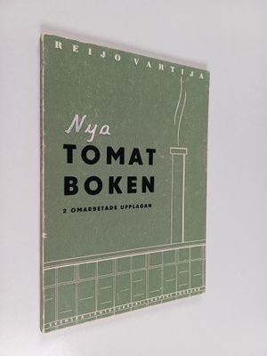 Reijo Vartija : Nya tomat boken