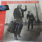 KALLE PALONEN - PALOSEN KALLE JA POIKA M-/M- LP - pikkukuva 1