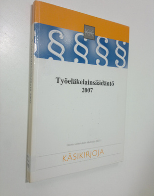 Työeläkelainsäädäntö 2007
