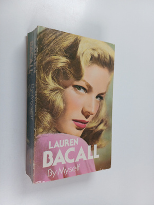 Lauren Bacall : By Myself