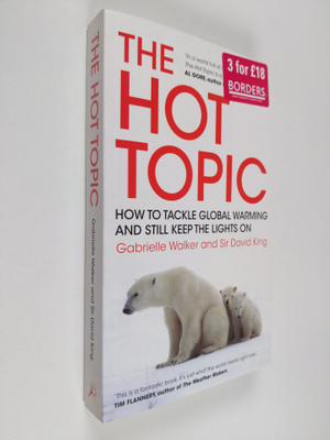 Gabrielle Walker : The hot topic : how to tackle global w...