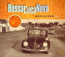 Bossa Cuca Nova - Revisited Classics (CD)