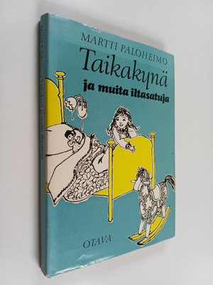 Martti Paloheimo : Taikakynä ja muita iltasatuja