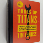Timothy Ferriss : Tools of titans : the tactics, routines... - pikkukuva 1