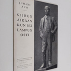 Juhani Aho : Siihen aikaan kun isä lampun osti - pikkukuva 1