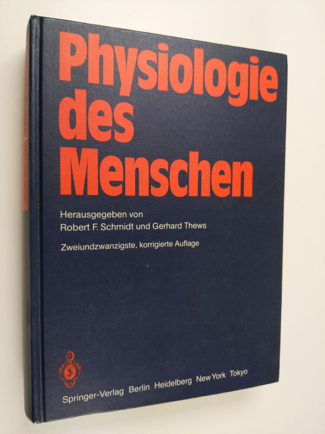 Robert F. Schmidt : Physiologie des Menschen
