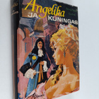 Sergeanne Golon : Angelika ja kuningas - pikkukuva 1