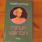 Marjatta Svennevig:Minun valintani.Sid. - pikkukuva 1