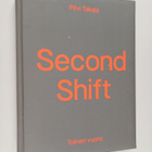 Pilvi Takala : Second shift - Toinen vuoro - pikkukuva 1