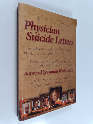 Pamela Wible M D : Physician Suicide Letters Answered
