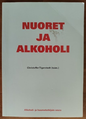 Christoffer Tigerstedt (toim.): Nuoret ja alkoholi