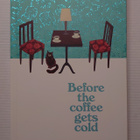 Toshikazu Kawaguchi - Before the Coffee Gets Cold - pikkukuva 1