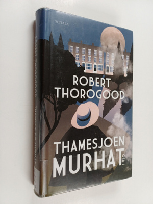 Robert Thorogood : Thamesjoen murhat