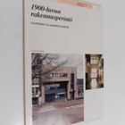 Laura Tuominen : 1900-luvun rakennusperintö : luetteloint... - pikkukuva 1