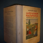 Aukusti Salo: Lapsuuden kultamailla (1945) Sis.postikulut - pikkukuva 2