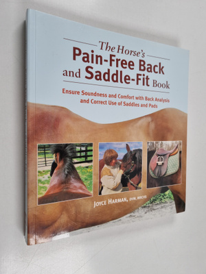 Joyce Harman : The Horse's Pain-Free Back and Saddle-Fit ...