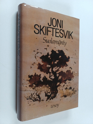 Joni Skiftesvik : Suolamänty