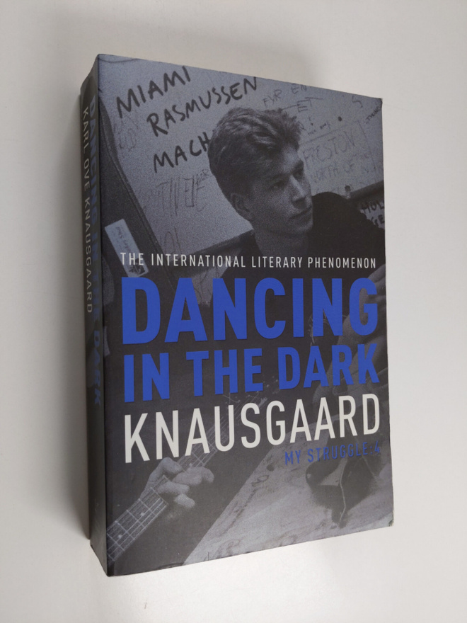 Karl Ove Knausgård : Dancing in the Dark