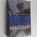 Karl Ove Knausgård : Dancing in the Dark - pikkukuva 1
