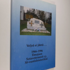 Lea Holkko : Veljeä ei jätetä : 1966-1996 : Ilmajoen sota... - pikkukuva 1