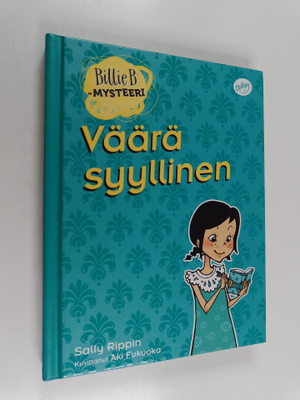 Sally Rippin : Väärä syyllinen
