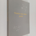 Kosti ; Talvela Sironen : Yksikin runo tekee pesän : Espo... - pikkukuva 1