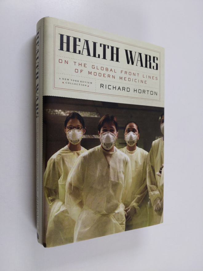 Richard C. Horton : Health wars : on the global front lin...