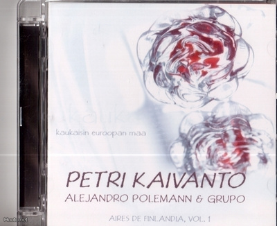 KAIVANTO PETRI & ALEJANDRO POLEMANN & GRUPO - Aires De Finla