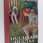 Päivö Suomela : Huuhkaja huutaa : seikkailukertomus heimo... - pikkukuva 1