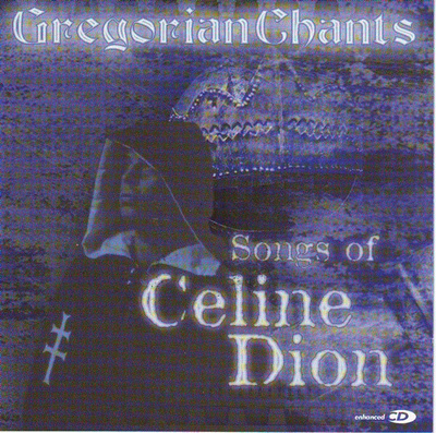 Gregorian Chants - Songs Of Celine Dion (CD) HYVÄ KUNTO!!