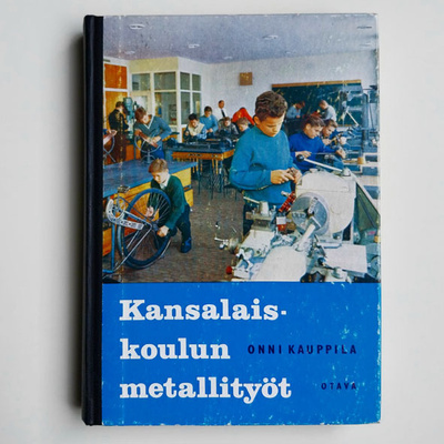 Onni Kauppila: Kansalaiskoulun metallityöt (1964)